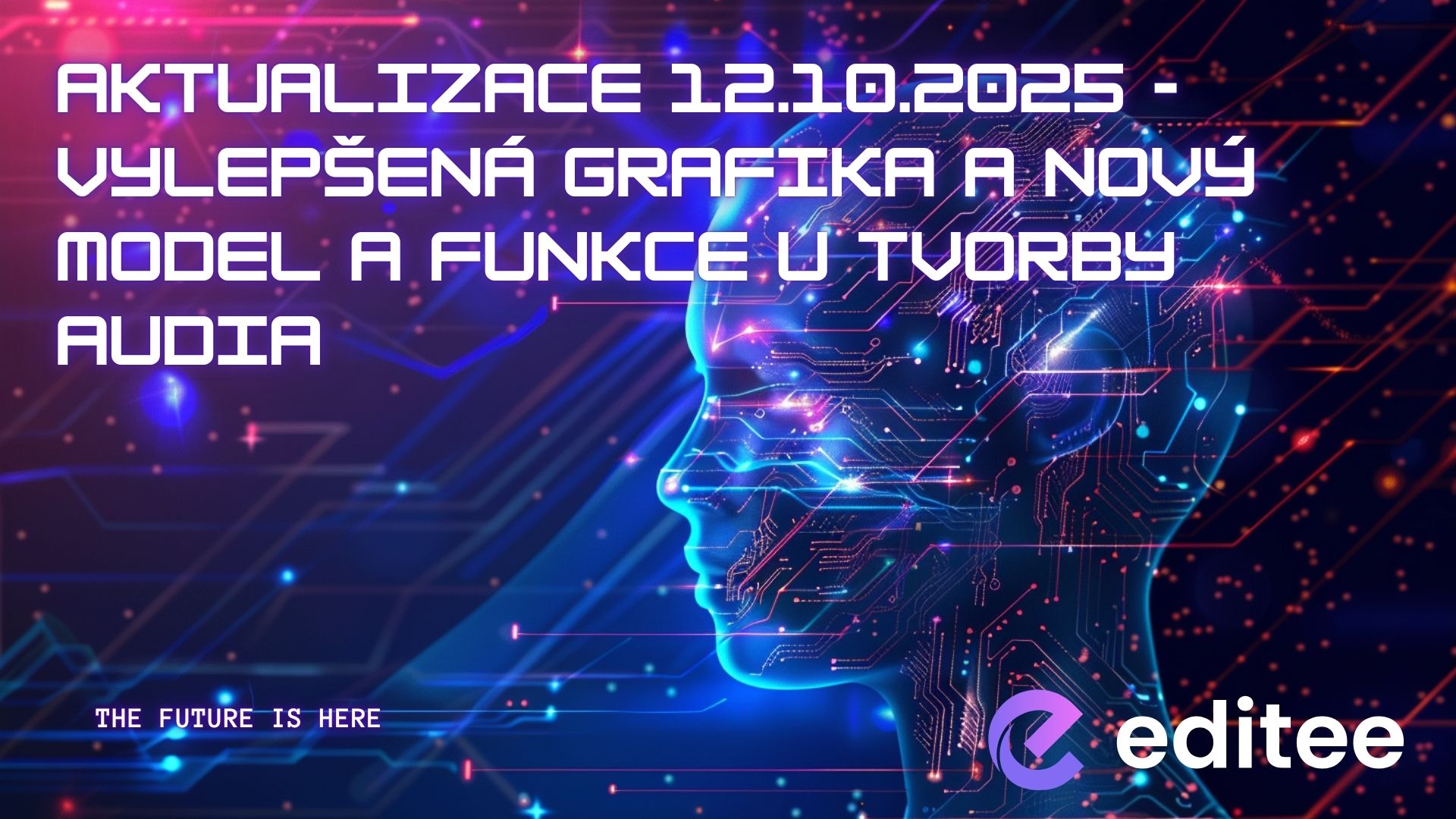 Aktualizace 12.10.2025 - vylepšená grafika a nový model a funkce u tvorby audia