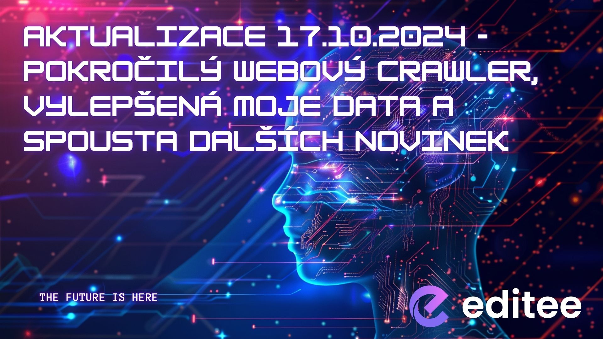 Aktualizace 17.10.2024 - pokročilý webový crawler, vylepšená moje data a spousta dalších novinek