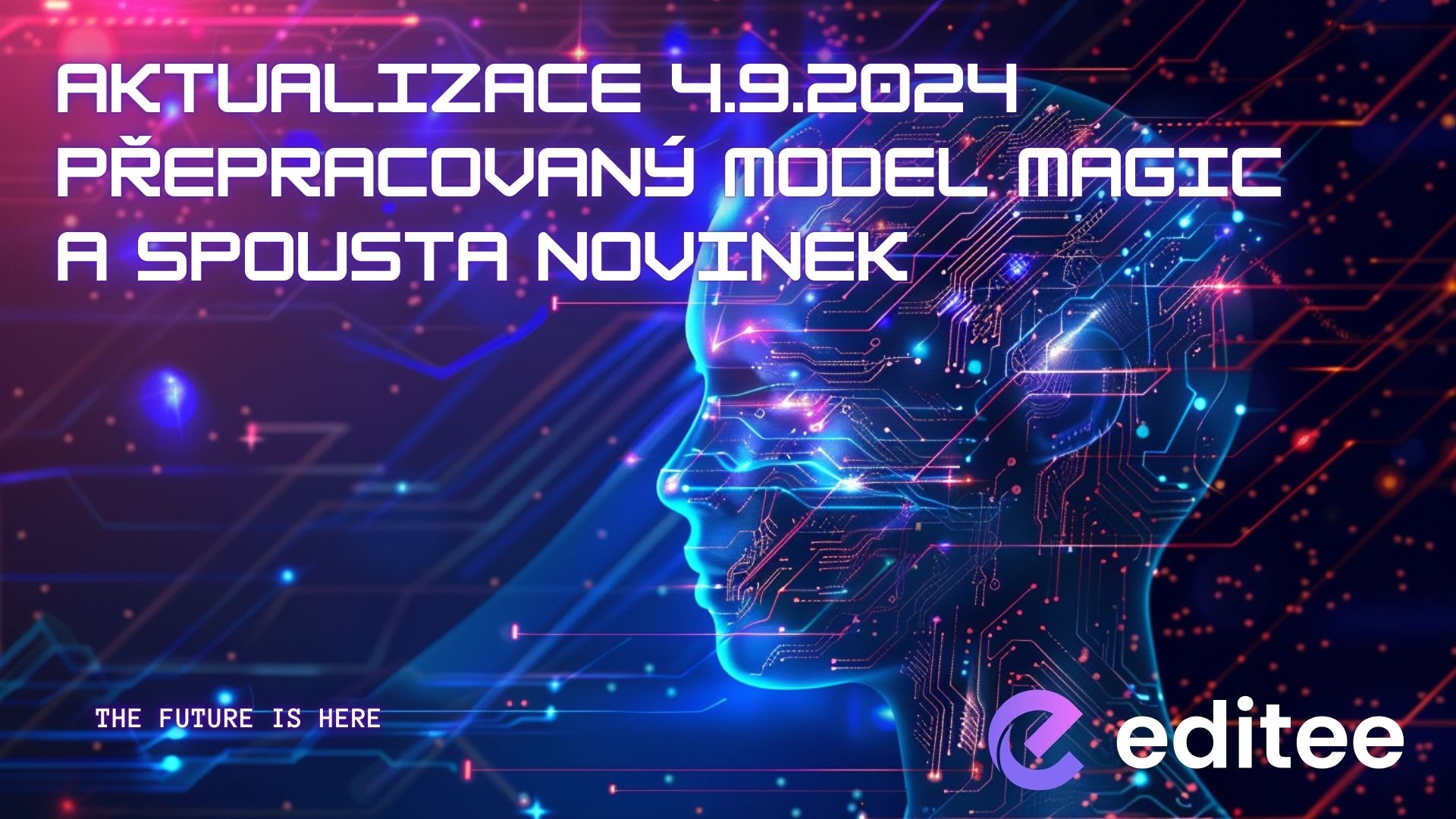 Aktualizace 4.9.2024 - Přepracovaný model Magic a spousta novinek