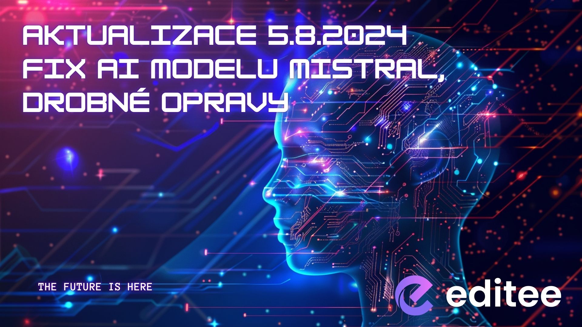 Aktualizace 5.8.2024 - fix AI modelu Mistral, drobné opravy