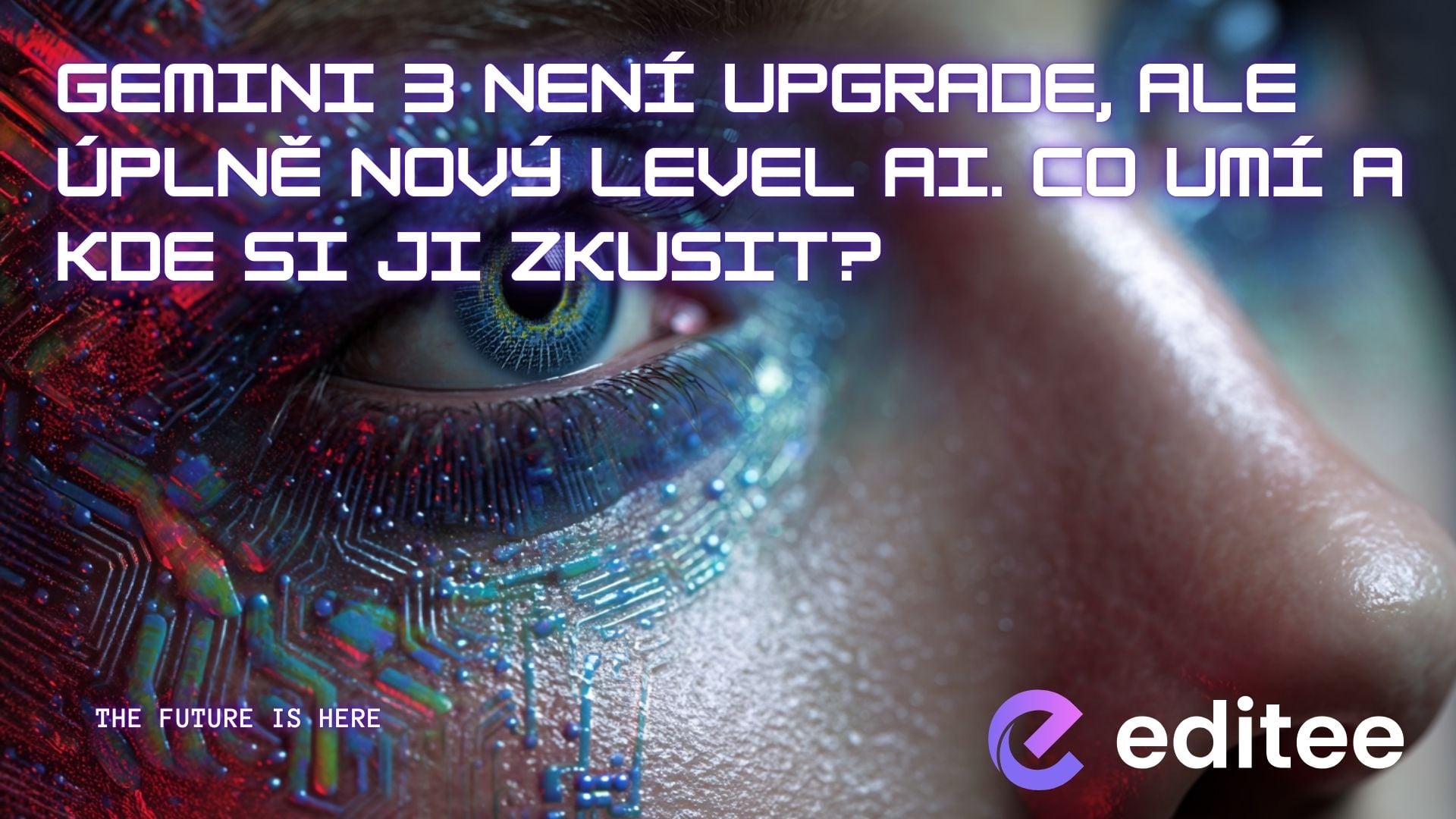 Gemini 3 Pro není upgrade, ale úplně nový level AI. Co umí a kde si ji zkusit?