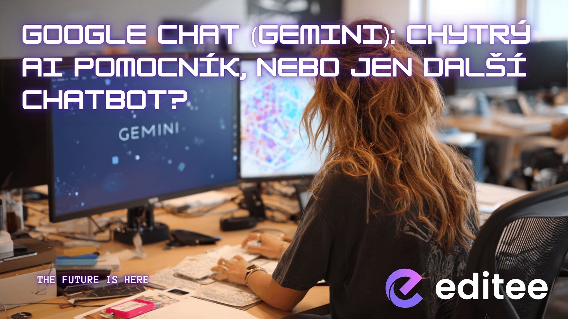 Google chat (Gemini): Chytrý AI pomocník, nebo jen další chatbot? Otestovali jsme za vás!