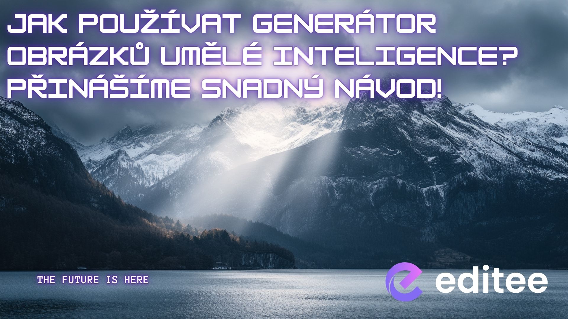 Jak používat generátor obrázků umělé inteligence? Přinášíme snadný návod!