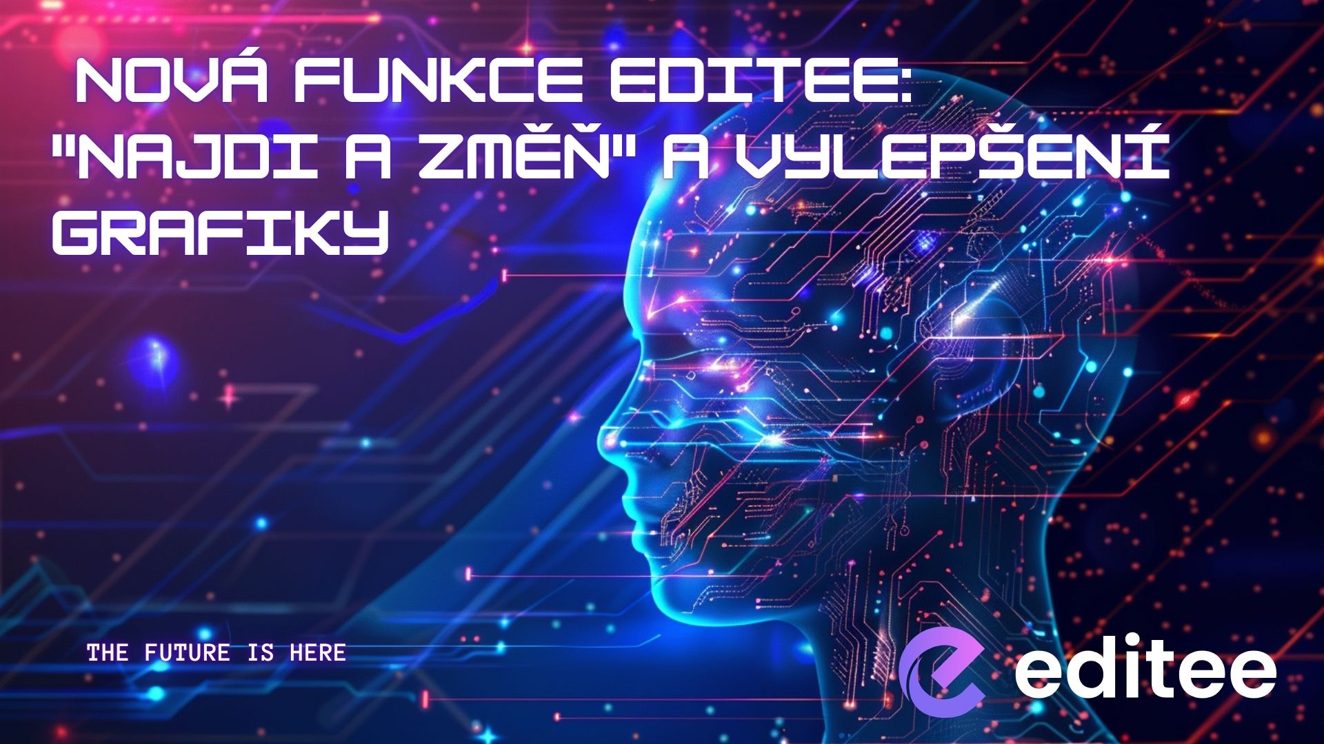 Nová funkce Editee: "Najdi a změň" a vylepšení grafiky